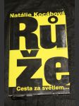 Růže : cesta za světlem-- - náhled