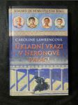Úkladní vrazi v Neronově paláci : záhady ze starověkého Říma - náhled