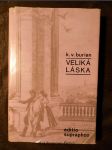 Veliká láska : Rapsódie o životě Bedřicha Smetany - náhled