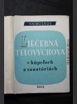 Liečebná telovýchova v kúpeľoch a sanatóriach - náhled