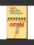 Sedm nejhorších rodičovských omylů - náhled