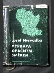 Výprava opačným směrem : další vědecko-fantastické příběhy - náhled