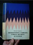 Krakonošova zahrada ; Zářivé hlubiny a jiné prózy ; Juvenilie - náhled