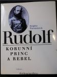 Rudolf : korunní princ a rebel - náhled