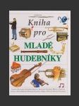 Kniha pro mladé hudebníky - náhled