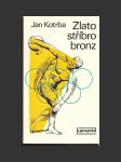 Zlato, stříbro, bronz - náhled