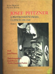 Josef pfitzner a protektorátní praha v letech 1939-1945 svazek i. míšková alena, šustek vojtěch - náhled