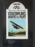 Vzduchoplavci, aviatici a piloti - náhled