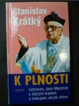 K plnosti: rozhovory Jana Mazance s dobrým bratrem a biskupem skryté církve - náhled