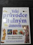 Velký průvodce útulným domovem - náhled