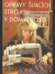 Opravy šijacích strojov v domácnosti - náhled