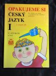 Opakujeme si český jazyk I : [1. stupeň ZŠ] - náhled