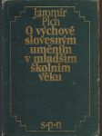 O výchově slovesným uměním v mladším školním věku - náhled