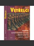 Vetřelci. Agrese Sovětského svazu proti světu 1919-1989 - náhled