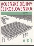 Vojenské dějiny Československa 5. 1945-1955 - náhled