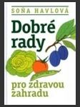 Dobré rady pro zdravou zahradu - náhled