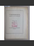 Typografia (+PŘÍLOHY). Ročník XXII. (22.) - 1911. Odborný list knihtiskařů - náhled