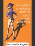 Tajomstvá o mužoch, ktoré by mala poznať každá žena - náhled