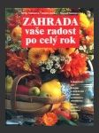 Zahrada - vaše radost po celý rok - náhled