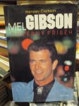 Mel Gibson - důvěrný příběh - náhled