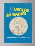 Večeře za babku / nejlevnější jídla pro nejhorší časy - náhled