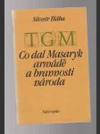 TGM co dal Masaryk armádě a brannosti národa - náhled
