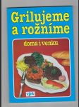 Grilujeme a rožníme doma i venku - náhled