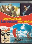 Encyklopedie   Larousse pro mládež 1 .díl  A - G - náhled