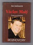 Václav Malý  -  rozhovory, cesta za pravdou   - náhled