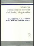 Moderné zobrazovacie metódy v lekárskej diagnostike - náhled