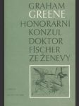 Honorární konzul doktor Fischer ze Ženevy - náhled