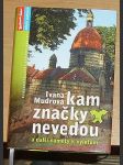 Kam značky nevedou a další náměty k výletům - náhled