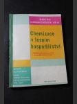 Chemizace v lesním hospodářství /Praktická příručka pro potřebu pracovníků lesních závodů/ - náhled