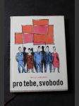 Pro tebe, svobodo - náhled