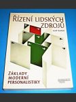 Řízení lidských zdrojů : Základy moderní personalistiky - náhled