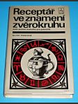 Receptář ve znamení zvěrokruhu aneb Sezónní kuchařka pro pokročilé - náhled