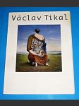 Václav Tikal 1906-1965 - náhled