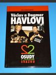 Václav a Dagmar Havlovi : Dva osudy v jednom svazku - náhled