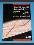 Stručný slovník ekonomických pojmů nejen pro žáky středních škol - náhled