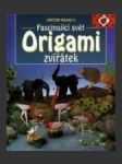 Fascinující svět origami zvířátek - náhled