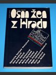 Osm žen z Hradu - Manželky prezidentů - náhled