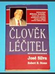 Člověk léčitel...José Silva - náhled