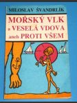 Mořský vlk a veselá vdova - náhled