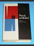 Nová setkání - několik českých próz / Hrabal, Kundera, Škvorecký.../ - náhled