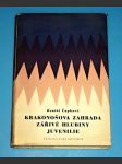 Krakonošova zahrada / Zářivé hlubiny a jiné prózy / Juvenilie - náhled