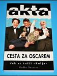 Akta 97 : Cesta za Oscarem - Jak se točil - náhled