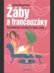 Žáby a francouzáky- Čarodejnice existují!!!Tady a teď... - náhled