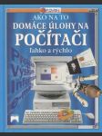 Domáce úlohy na počítaći- Ľahko a rýchlo - náhled