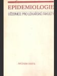 Epidemiologie- Učebnice pro lékařské fakulty - náhled