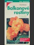 Balkonové rostliny správný výběr a ošetřování - náhled